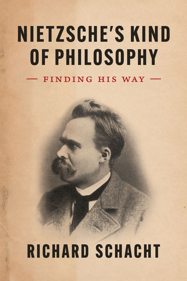 Nietzsche's Kind of Philosophy: Finding His Way cover