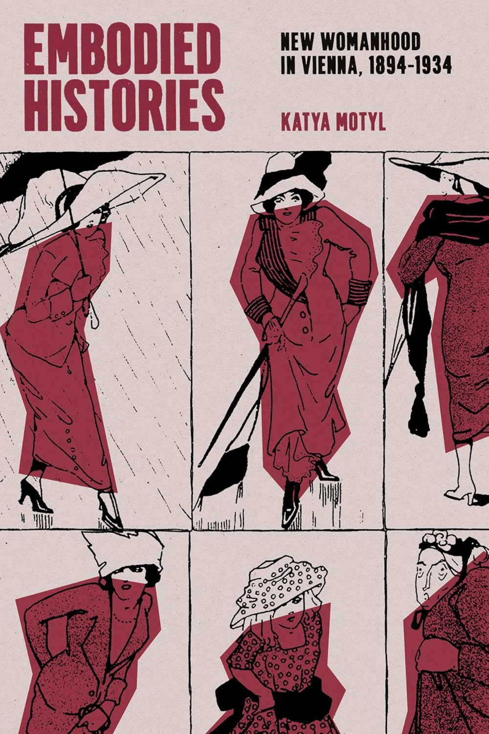 Embodied Histories: New Womanhood in Vienna, 18941934 cover