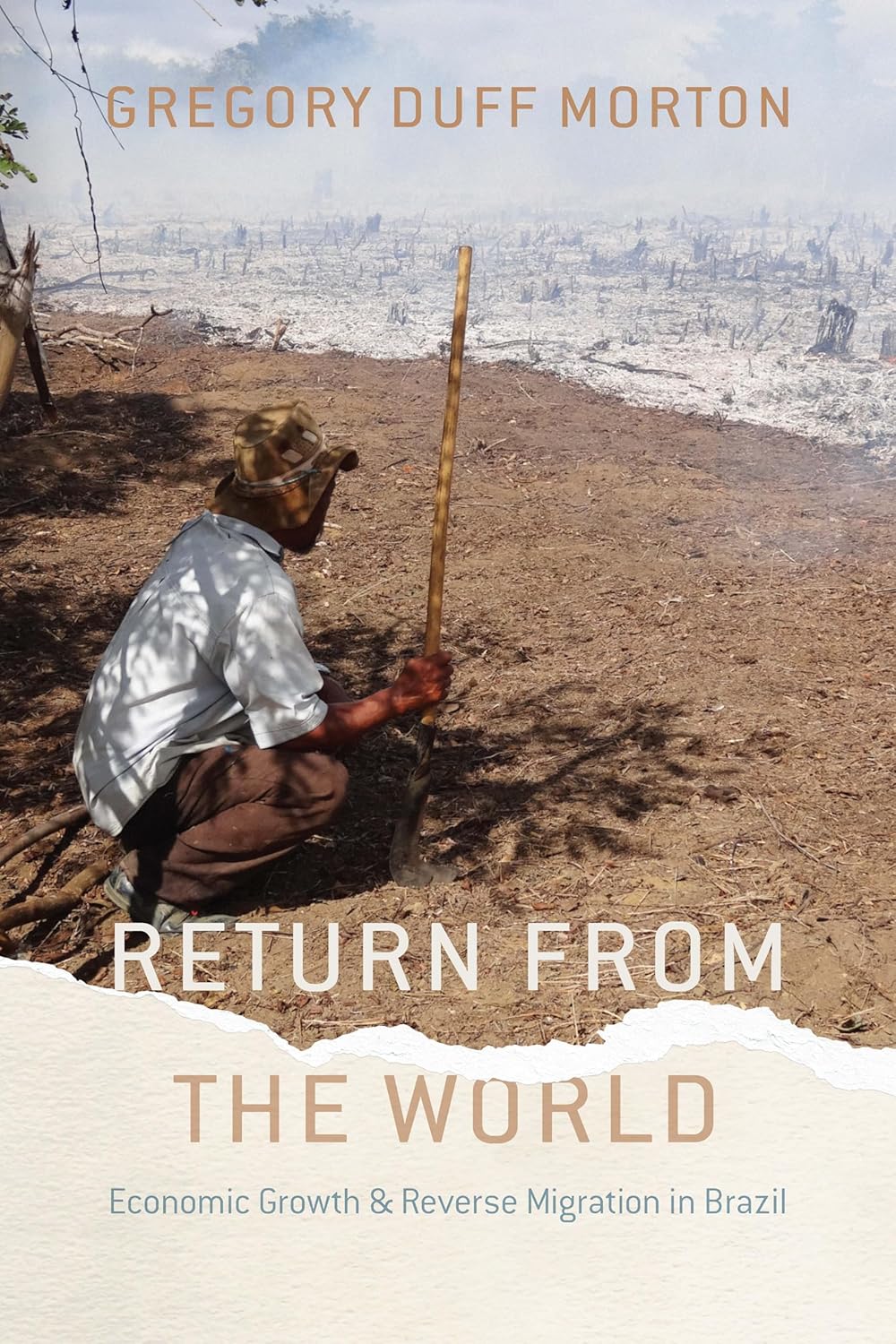 Return from the World: Economic Growth and Reverse Migration in Brazil cover