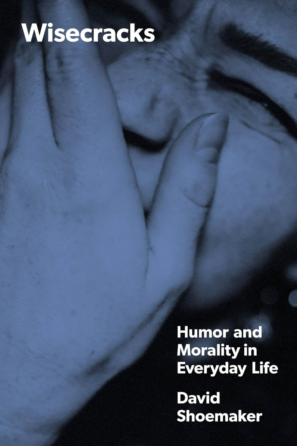 Wisecracks: Humor and Morality in Everyday Life cover