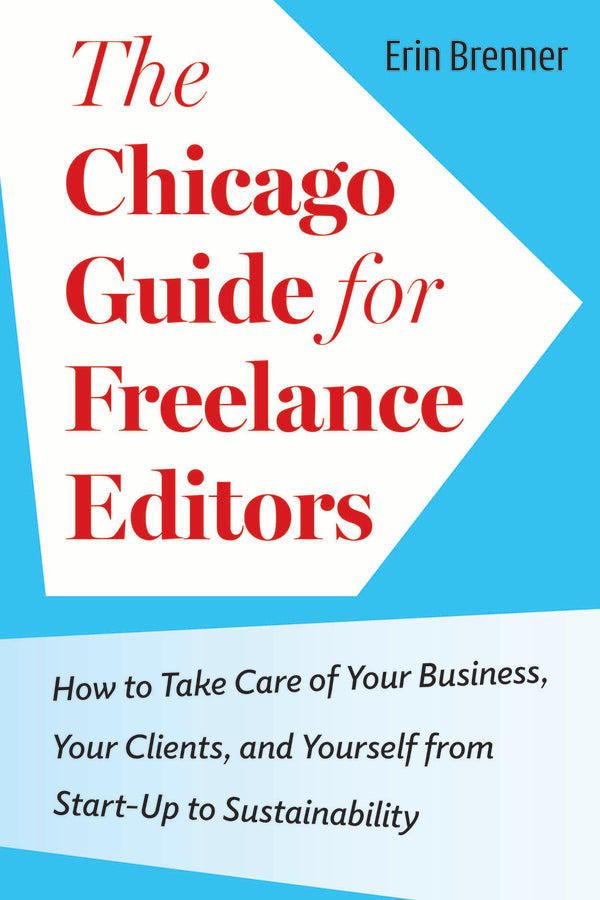 Chicago Guides to Writing, Editing, and Publishing cover