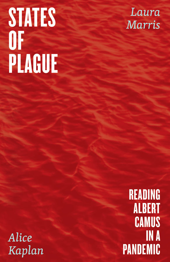 States of Plague: Reading Albert Camus in a Pandemic cover