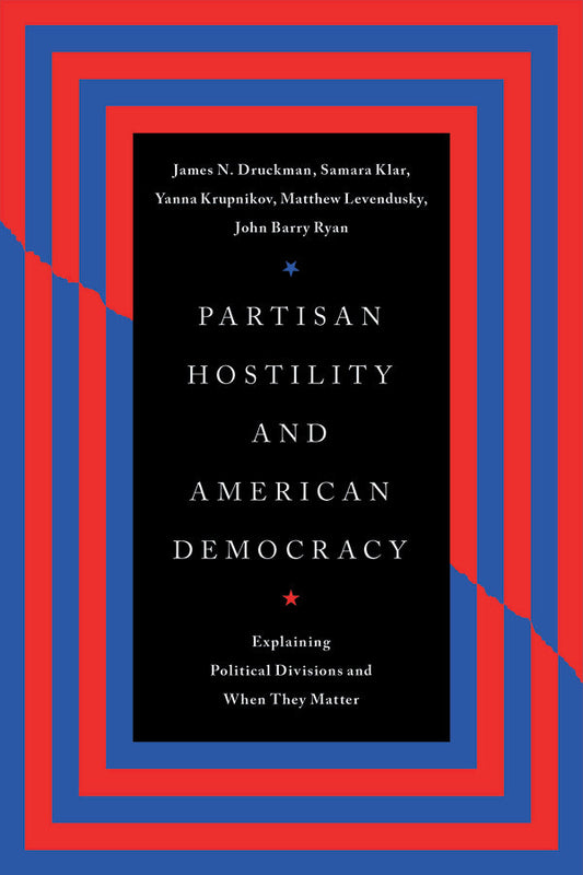 Partisan Hostility and American Democracy