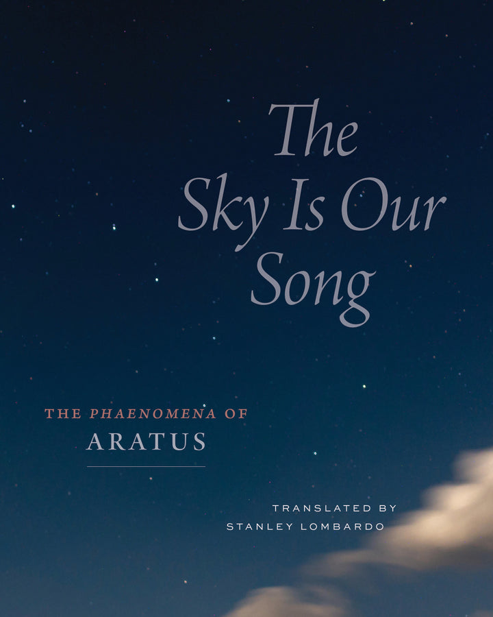 The Sky Is Our Song: The "Phaenomena" of Aratus cover
