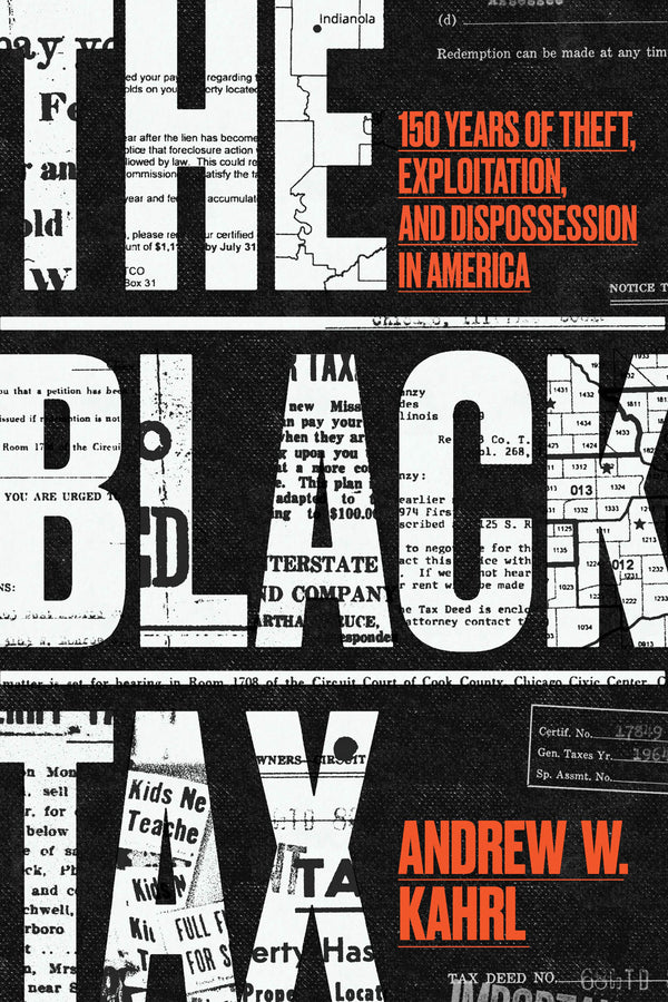 The Black Tax: 150 Years of Theft, Exploitation, and Dispossession in America cover