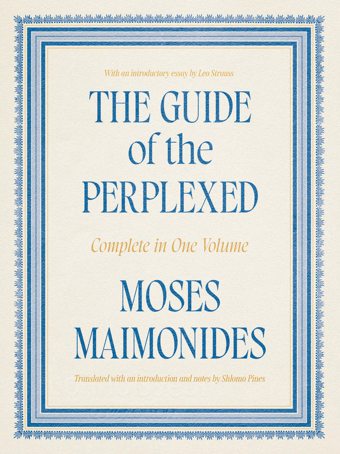 The Guide of the Perplexed: Complete in One Volume cover