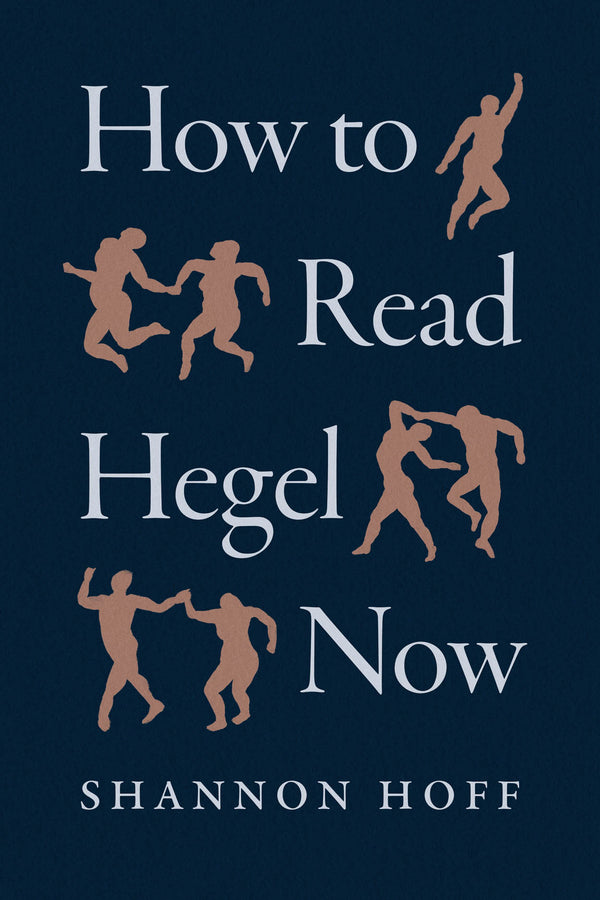 How to Read Hegel Now cover