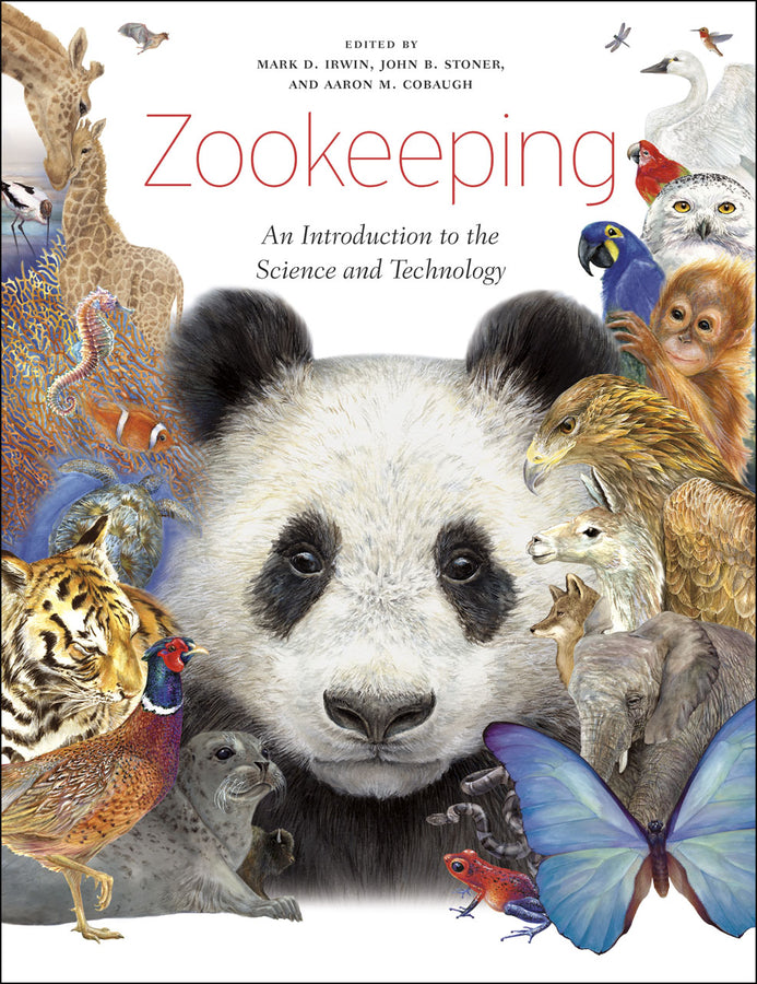 Zookeeping: An Introduction to the Science and Technology cover