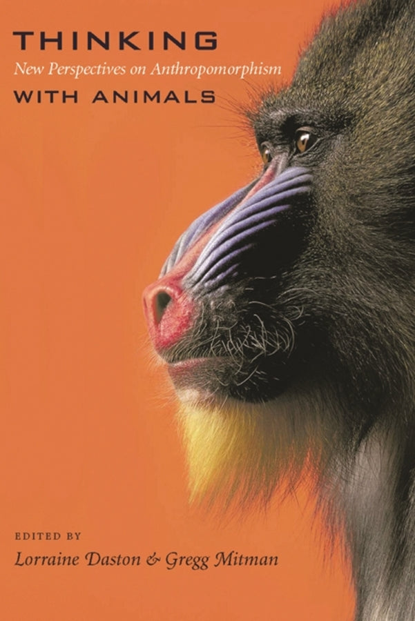 Thinking with Animals: New Perspectives on Anthropomorphism cover