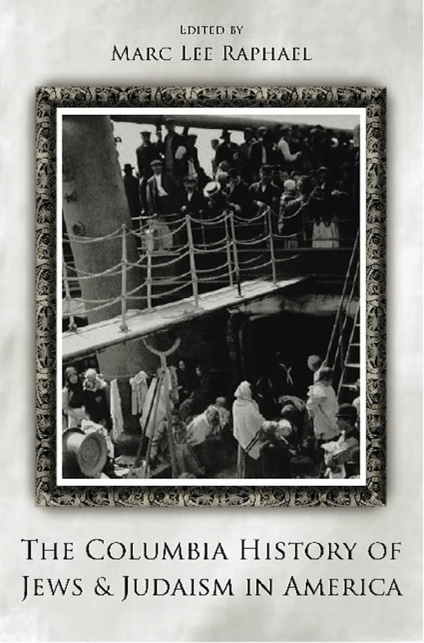 The Columbia History of Jews and Judaism in America cover