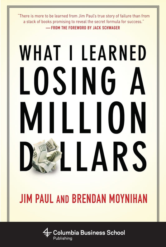 What I Learned Losing a Million Dollars cover