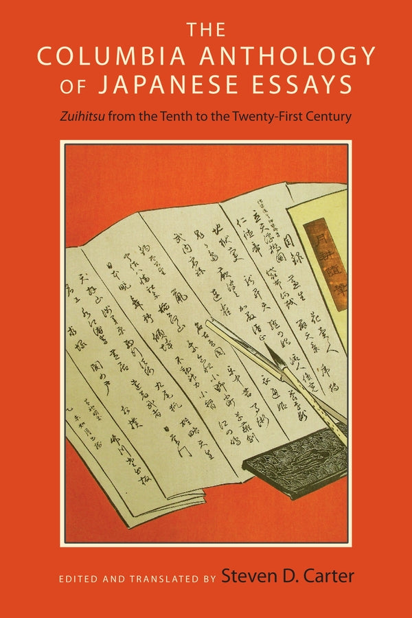 The Columbia Anthology of Japanese Essays: Zuihitsu from the Tenth to the Twenty-First Century cover