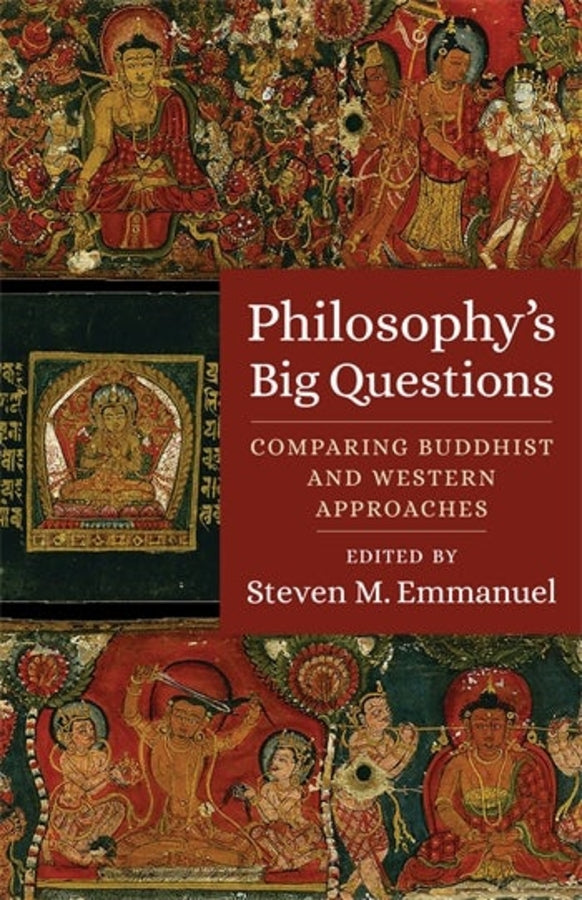 Philosophy's Big Questions: Comparing Buddhist and Western Approaches cover