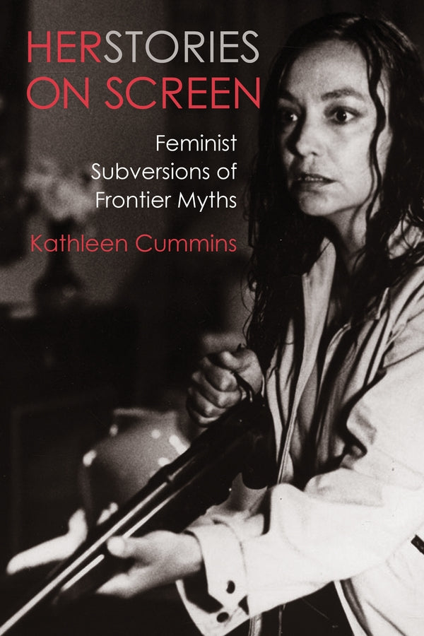 Herstories on Screen: Feminist Subversions of Frontier Myths cover