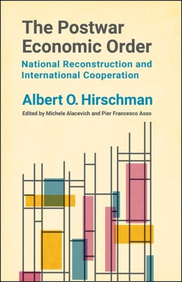 The Postwar Economic Order: National Reconstruction and International Cooperation cover