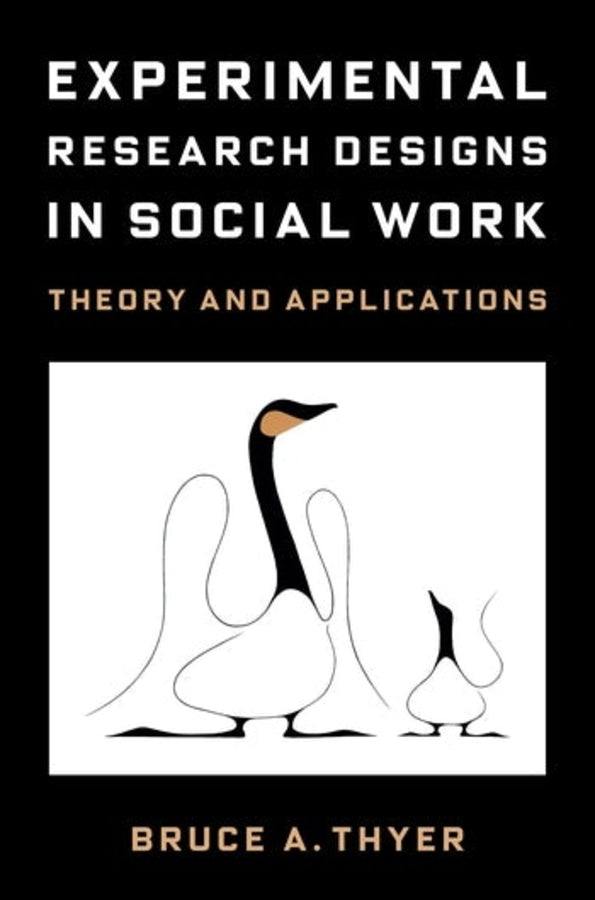 Experimental Research Designs in Social Work: Theory and Applications cover