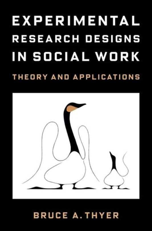 Experimental Research Designs in Social Work: Theory and Applications cover