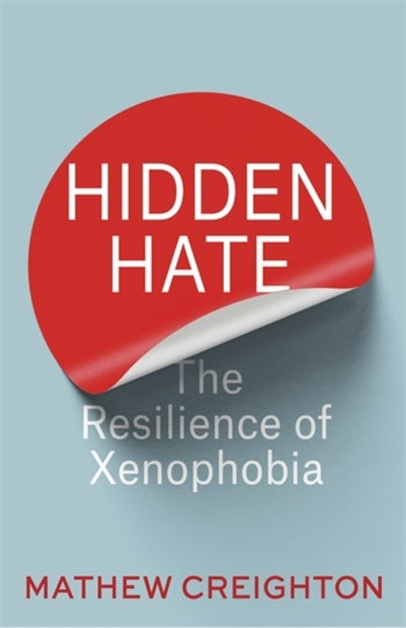 Hidden Hate: The Resilience of Xenophobia cover