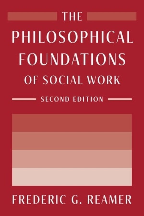 The Philosophical Foundations of Social Work cover