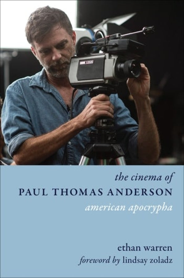The Cinema of Paul Thomas Anderson: American Apocrypha cover