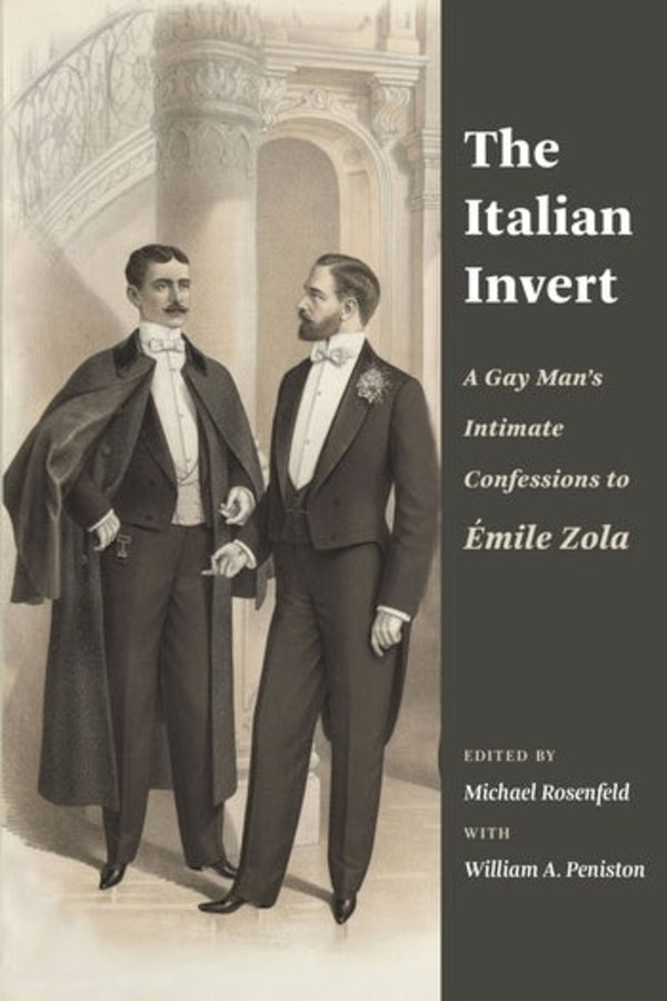 The Italian Invert: A Gay Man's Intimate Confessions to emile Zola cover