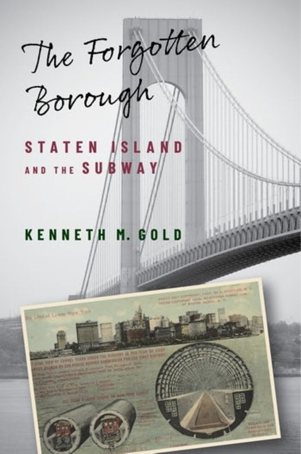 The Forgotten Borough: Staten Island and the Subway cover