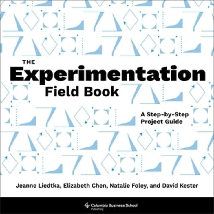 The Experimentation Field Book: A Step-by-Step Project Guide cover