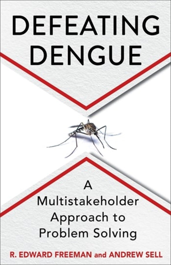Defeating Dengue: A Multistakeholder Approach to Problem Solving cover