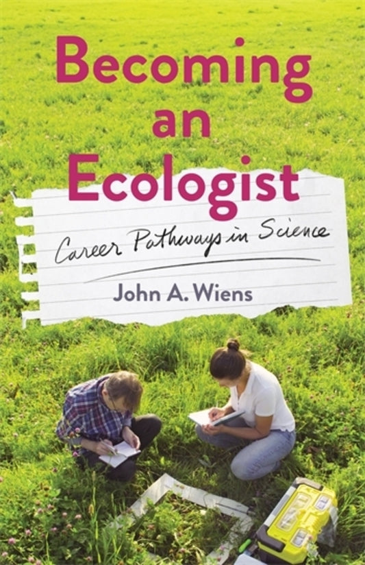 Becoming an Ecologist: Career Pathways in Science cover