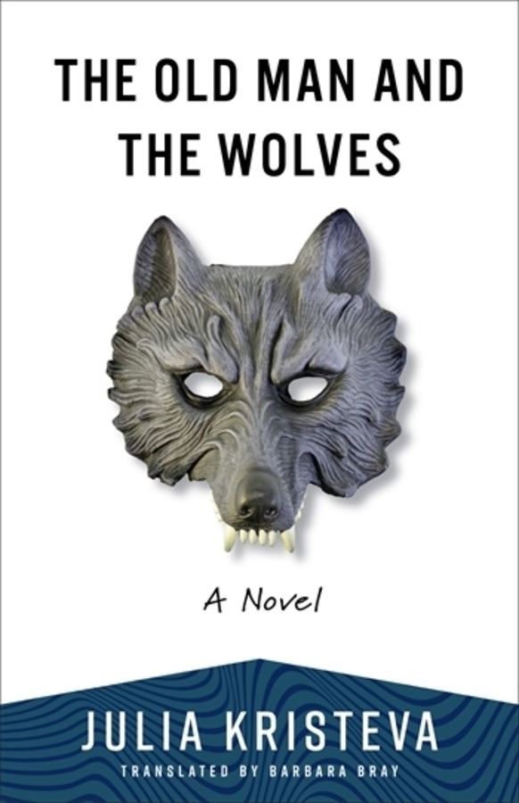 The Old Man and the Wolves: A Novel cover