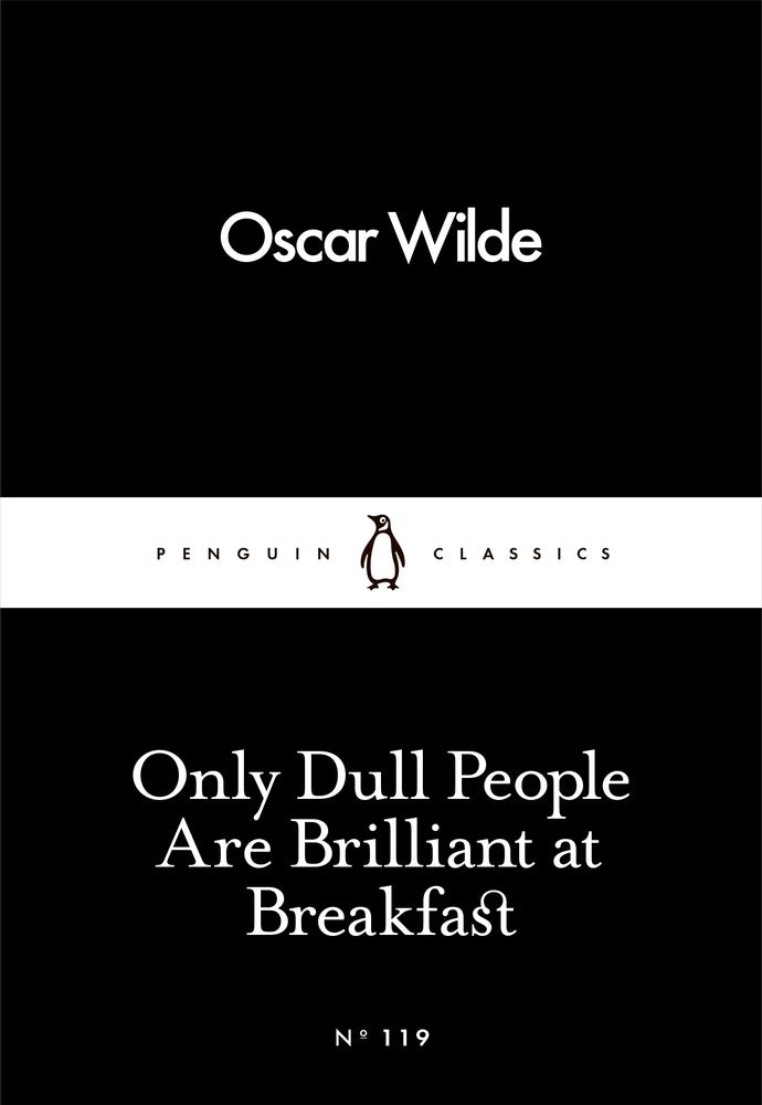 Only Dull People Are Brilliant at Breakfast book cover