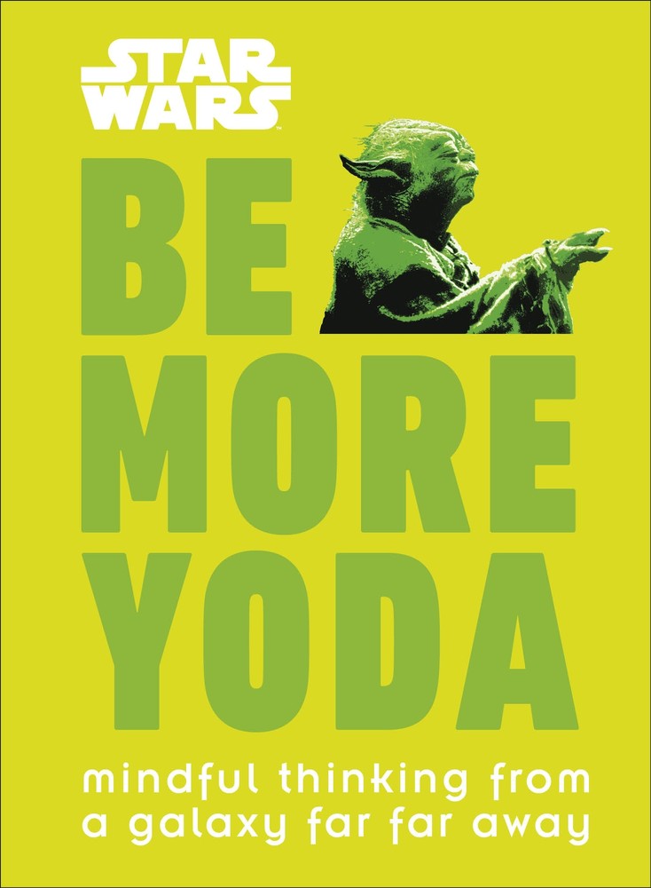 Star Wars Be More Yoda book cover