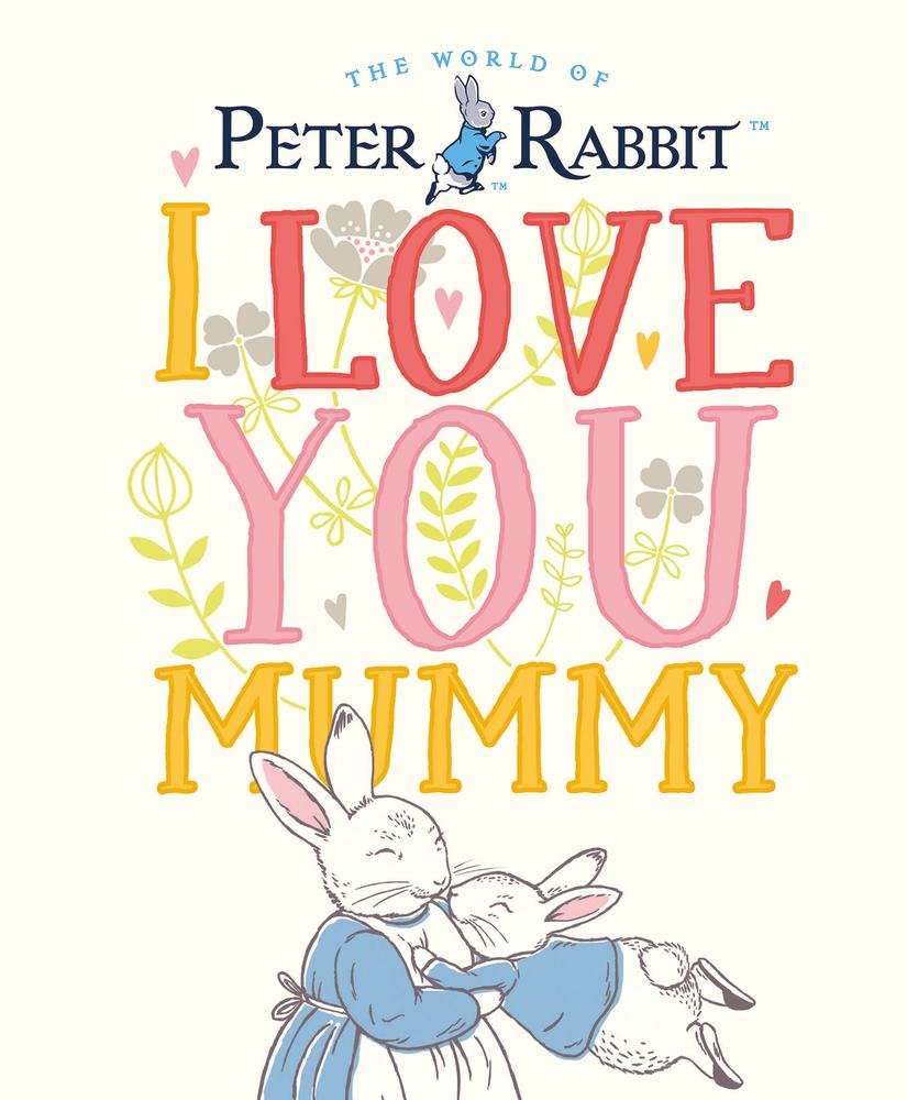 Peter Rabbit I Love You Mummy book cover