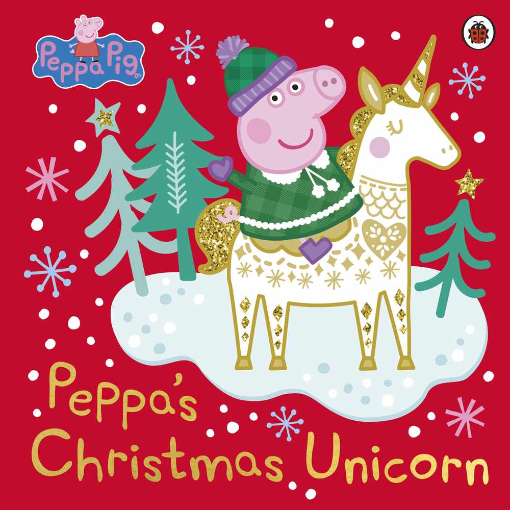 Peppa Pig: Peppa's Christmas Unicorn book cover