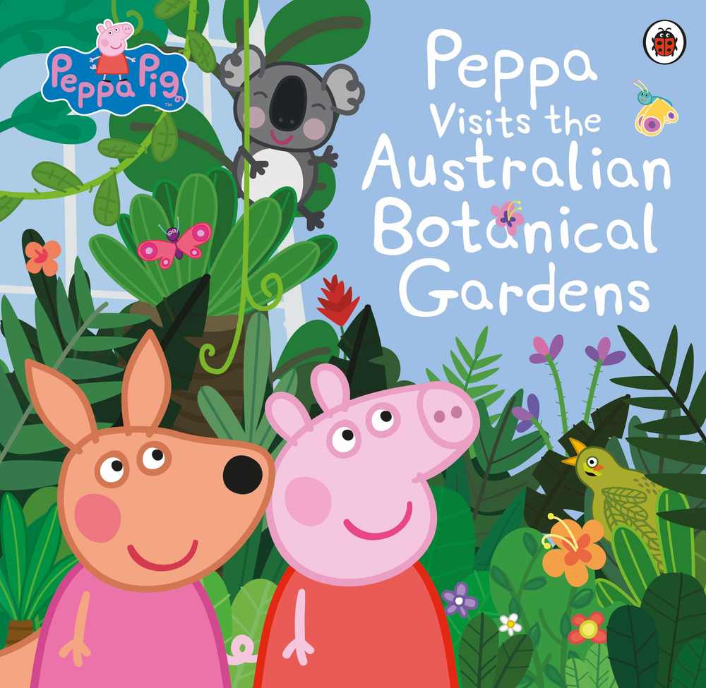 Peppa Visits the Australian Botanical Gardens book cover