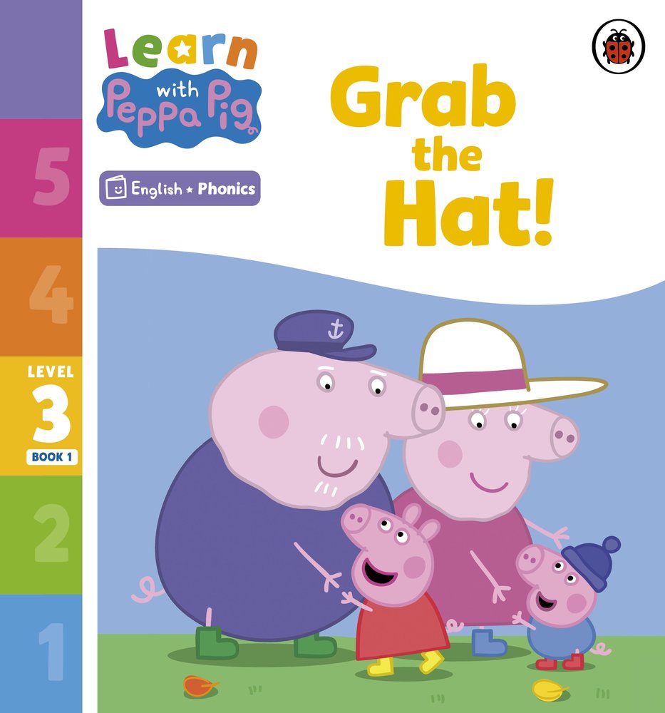Learn with Peppa Phonics Level 3 Book 1 - Grab the Hat! (Phonics Reader) book cover