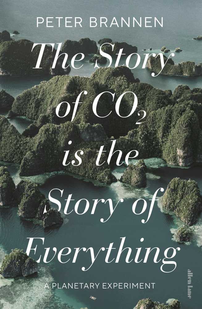 The Story of CO2 Is the Story of Everything book cover