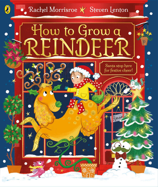 How to Grow a Reindeer