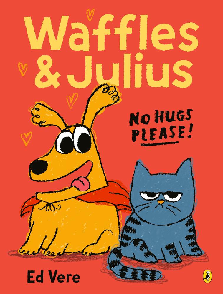 Waffles and Julius: No Hugs Please book cover