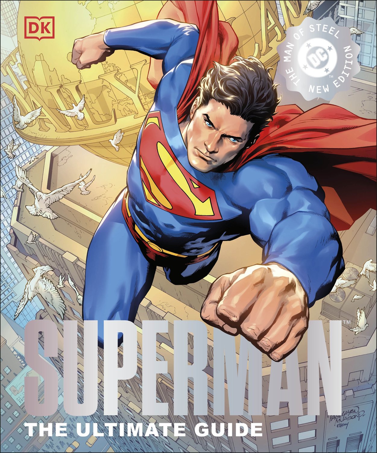 DC Superman The Ultimate Guide The Man of Steel New Edition