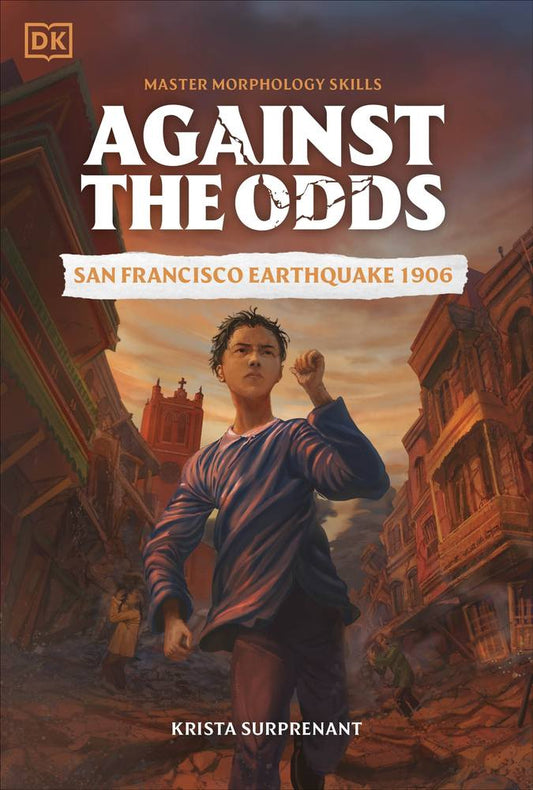 Against the Odds San Francisco Earthquake 1906 book cover