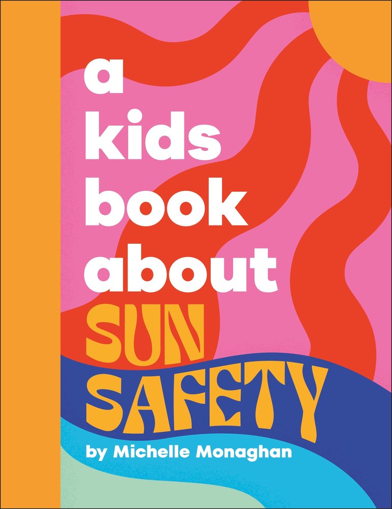 A Kids Book About Sun Safety book cover