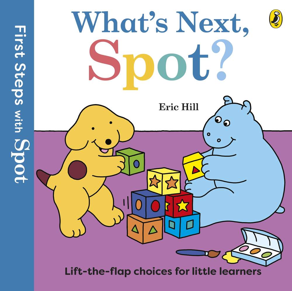 First Steps with Spot: What's Next, Spot? book cover