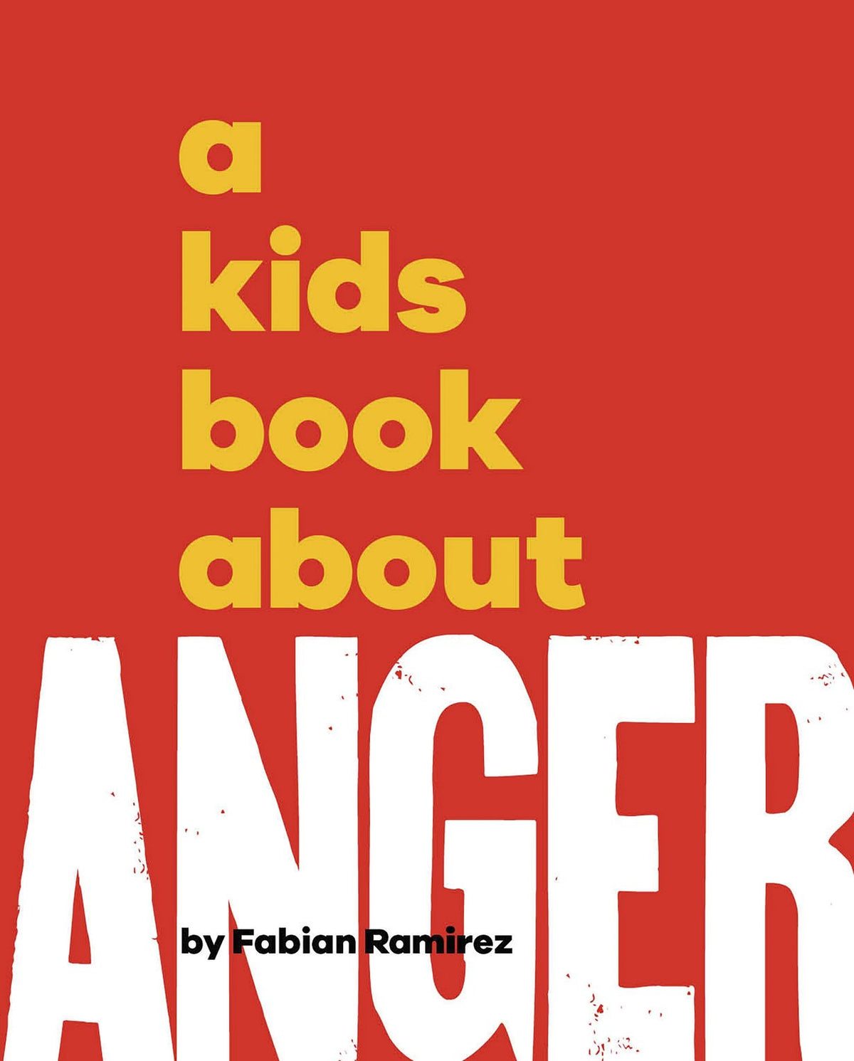 A Kids Book About Anger