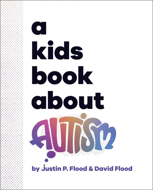 A Kids Book About Autism