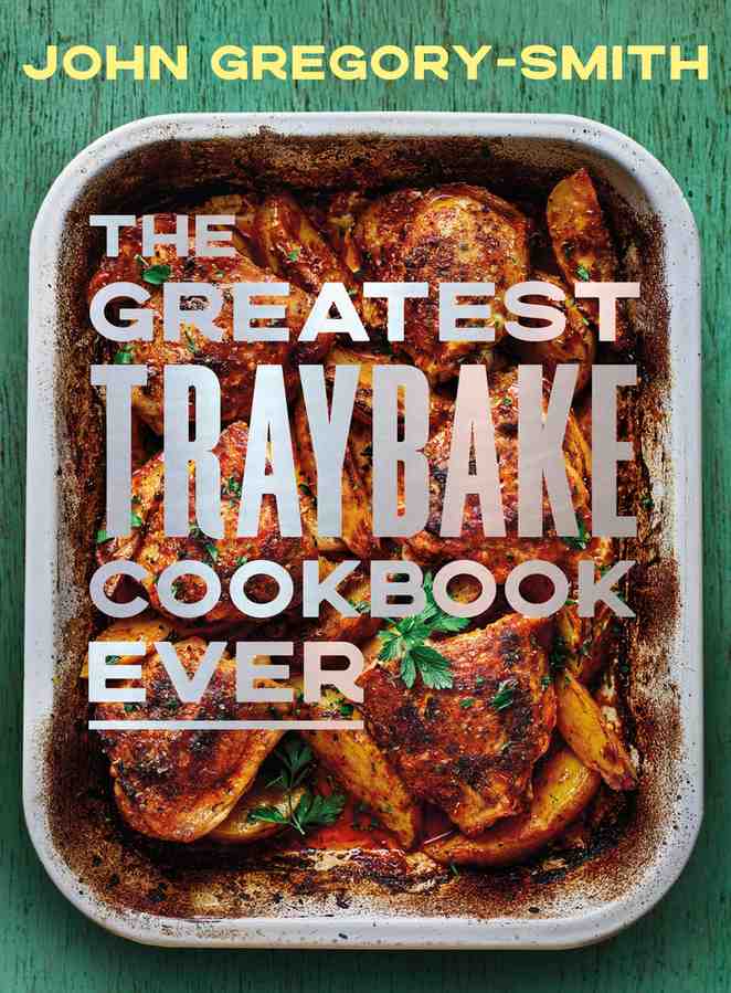 The Greatest Traybake Cookbook Ever book cover