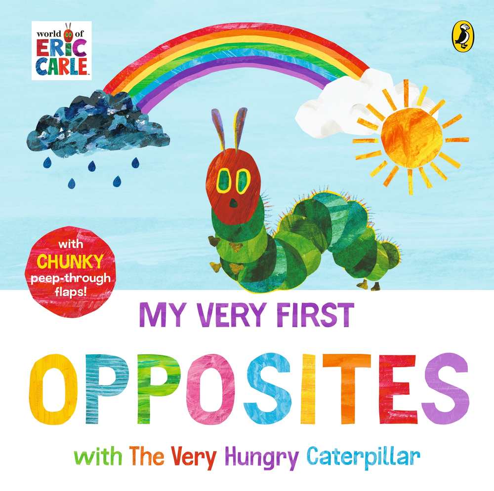My Very First Opposites with The Very Hungry Caterpillar book cover