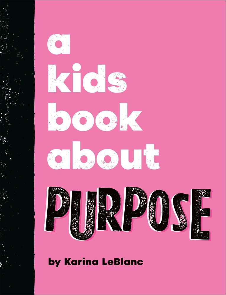 A Kids Book About Purpose book cover