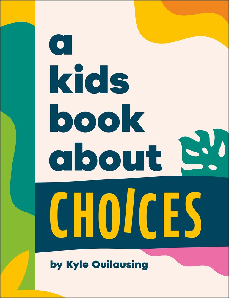 A Kids Book About Choices book cover