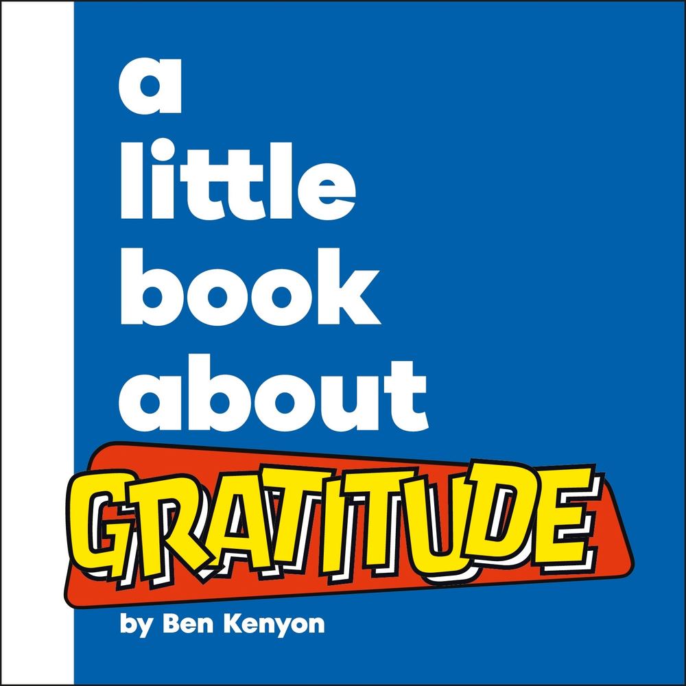 A Little Book About Gratitude book cover